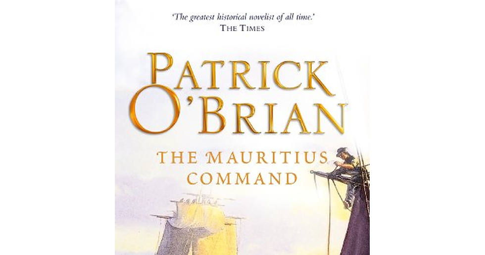 The Mauritius Command (Aubrey-Maturin, Book 4) (Aubrey & Maturin Series)