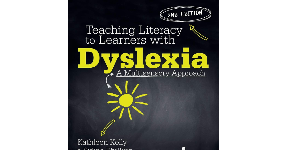 Teaching Literacy to Learners with Dyslexia: a Multi-Sensory Approach a new a ne