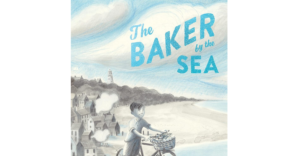 The Baker by the Sea
