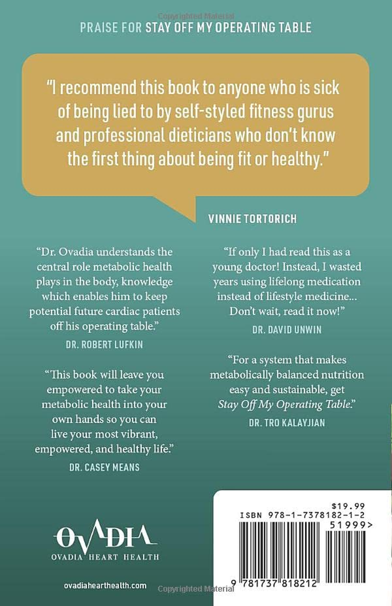 Stay off My Operating Table: a Heart Surgeon’S Metabolic Health Guide to Lose We