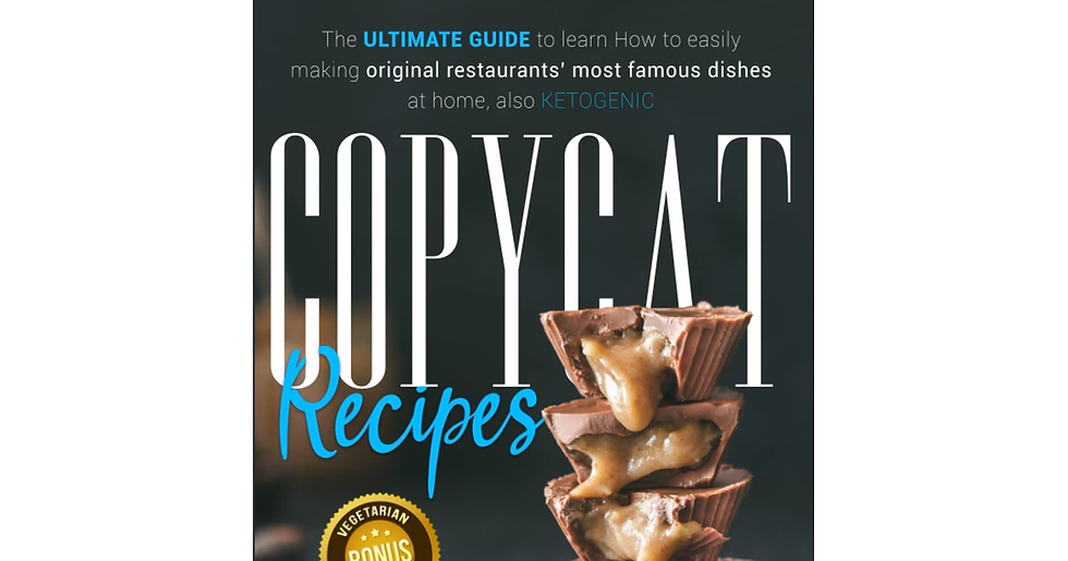Thumbnail: COPYCAT RECIPES: 2 Books in 1- the Ultimate Guide to Learn How to Easily Making