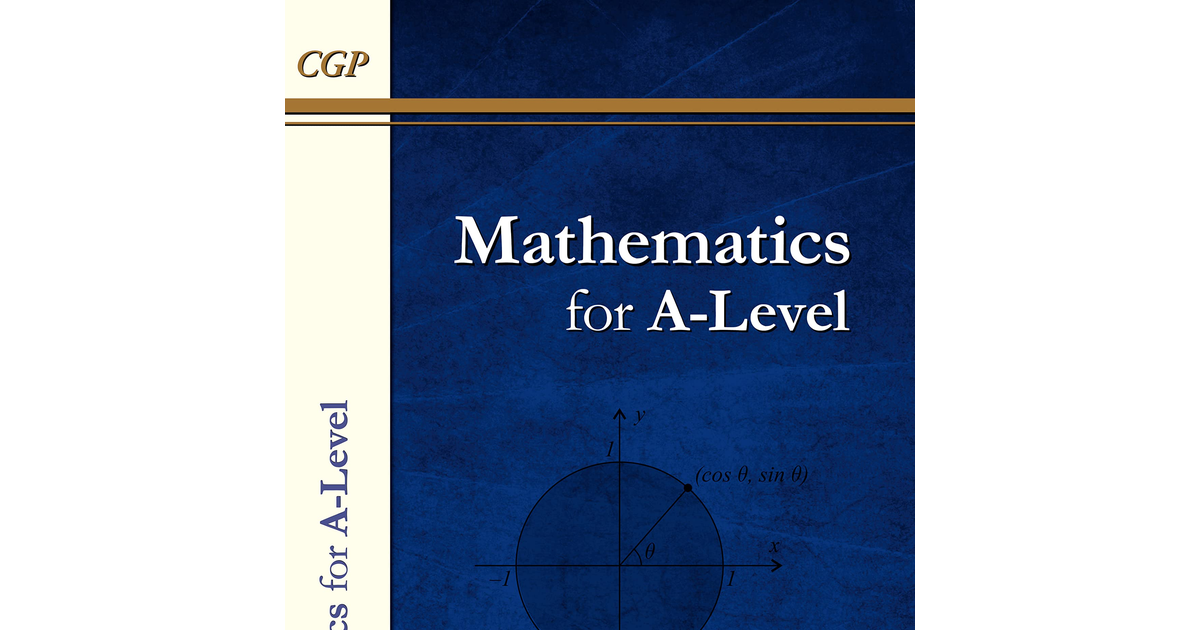 A-Level Maths Textbook: Year 1 & 2: Thousands of Practice Questions for the Full