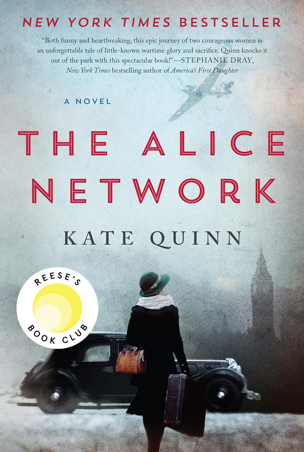 The Alice Network: a Reese'S Book Club Pick the New
