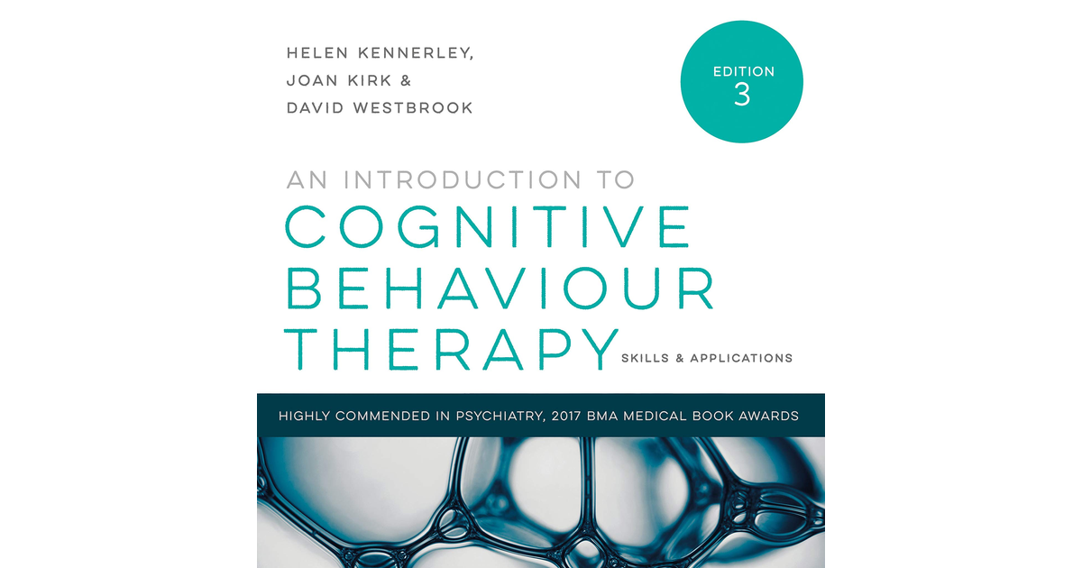 An Introduction to Cognitive Behaviour Therapy: Skills and Applications