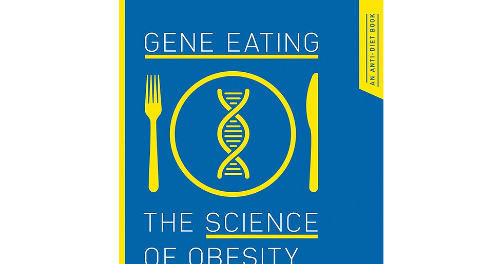 Thumbnail: Gene Eating: the Story of Human Appetite NEW BOOK