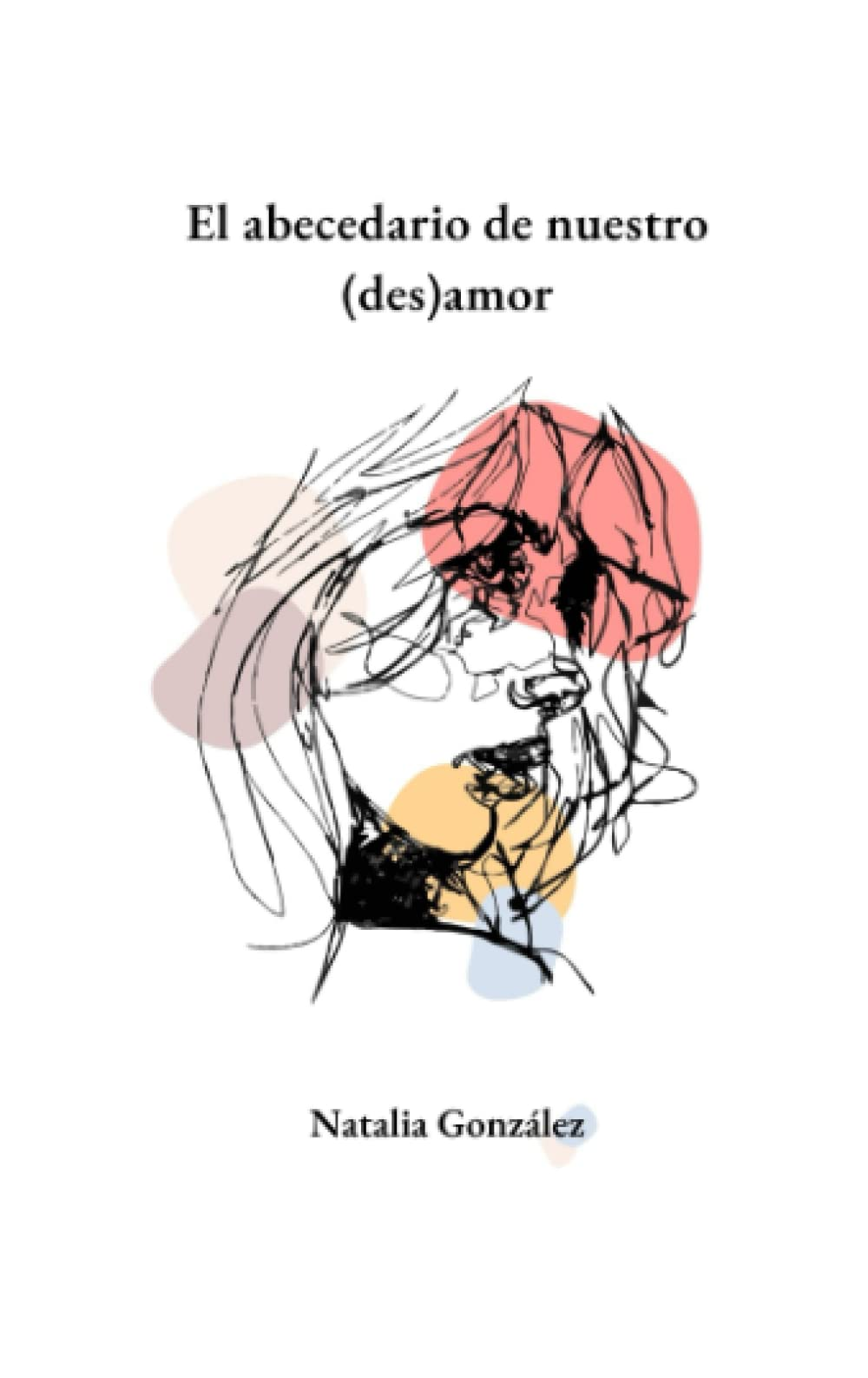 El Abecedario De Nuestro (Des)Amor new