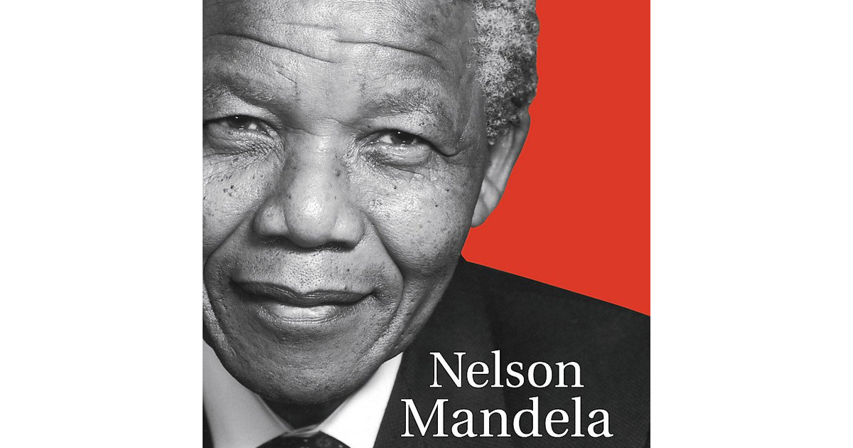 Long Walk to Freedom: the Autobiography of Nelson Mandela