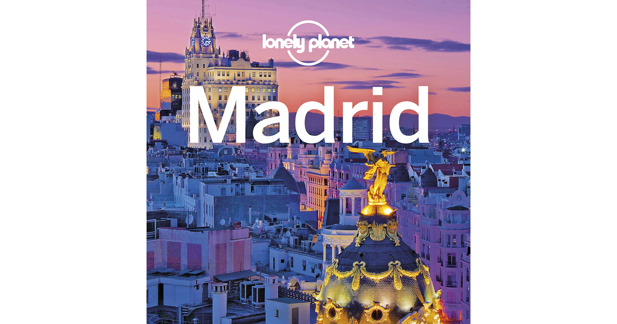 Lonely Planet Madrid (Travel Guide)