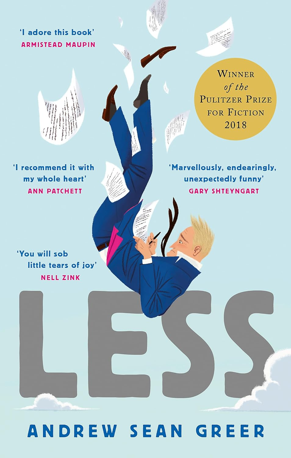 Less: Winner of the Pulitzer Prize for Fiction 2018 (An Arthur Less Novel) New
