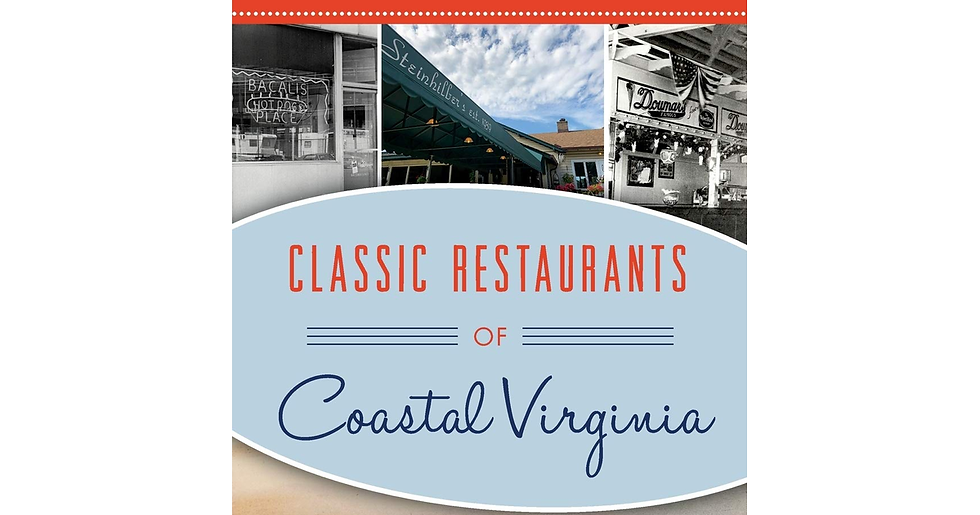 Thumbnail: Classic Restaurants of Coastal Virginia (American Palate) NEW BOOK