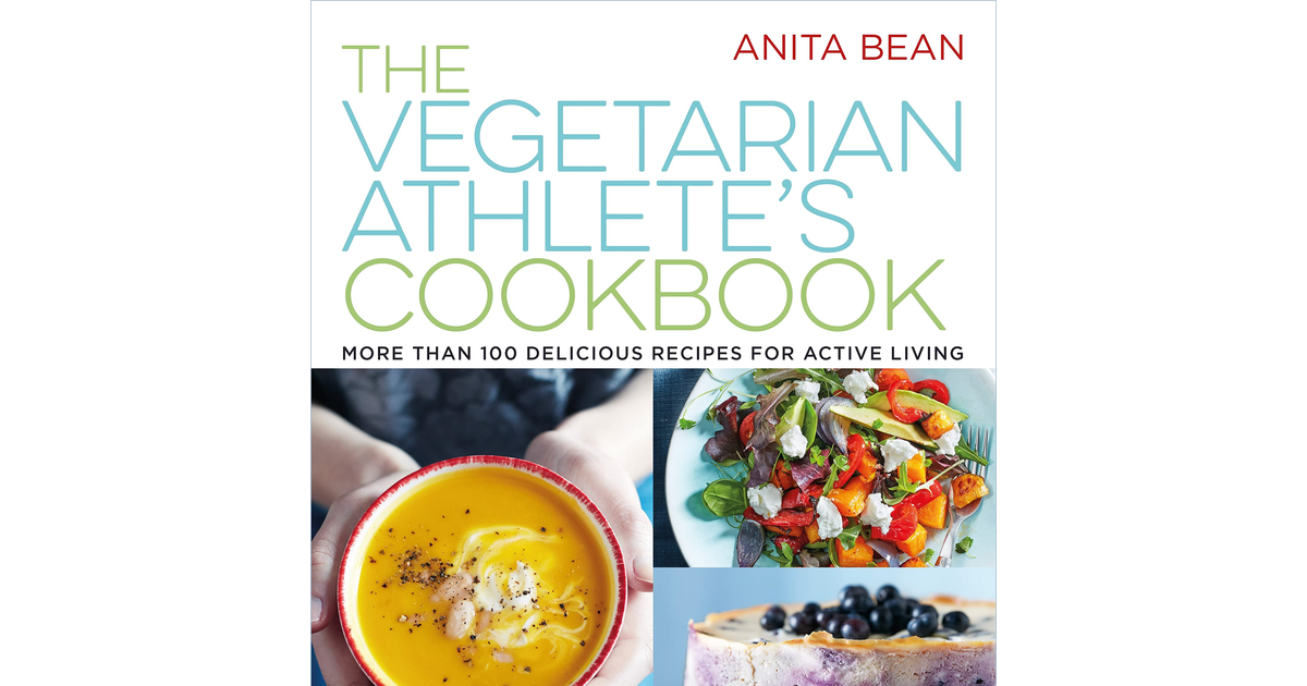 The Vegetarian Athlete'S Cookbook: More than 100 Delicious Recipes for Active Li