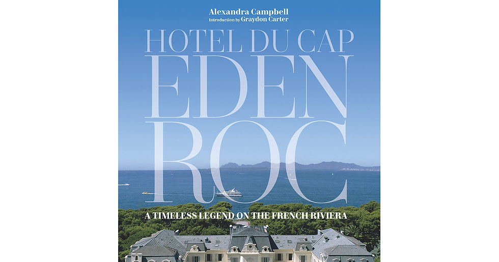 Hotel Du Cap-Eden-Roc: a Timeless Legend on the French Riviera new new