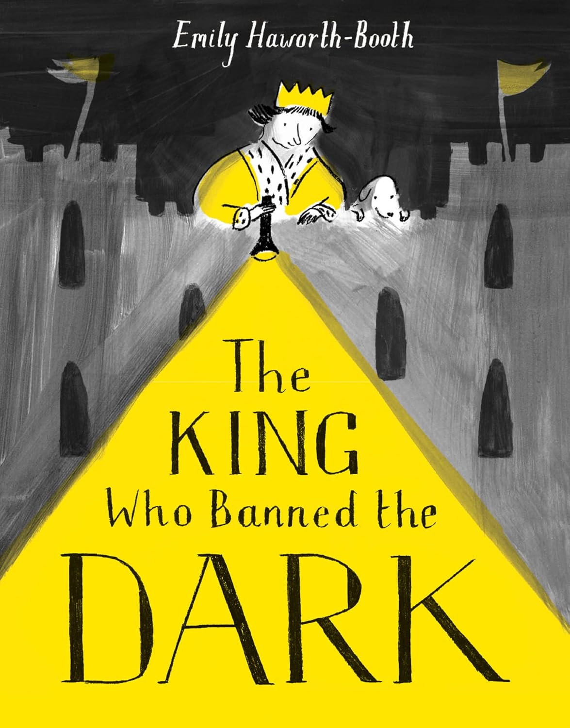 The King Who Banned the Dark the New