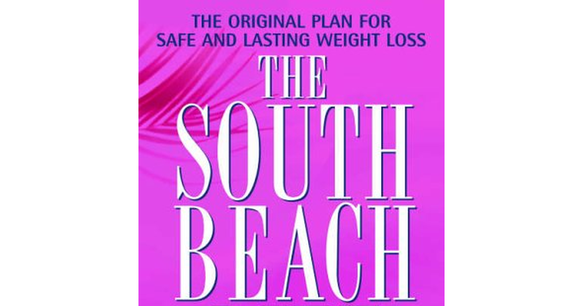 The South Beach Diet NEW BOOK