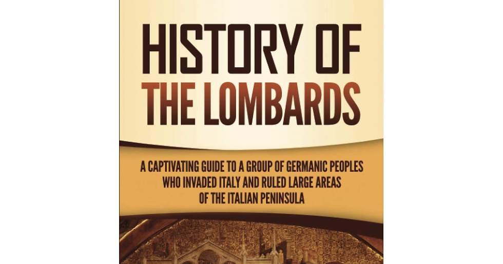 Thumbnail: History of the Lombards: a Captivating Guide to a Group of Germanic Peoples Who