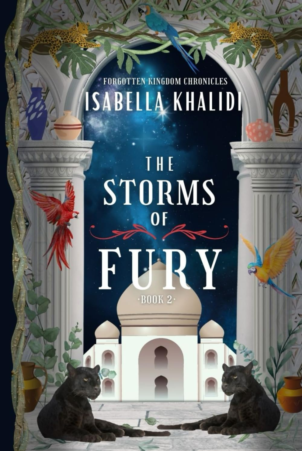 The Storms of Fury (Forgotten Kingdom Book 2) (Forgotten Kingdom Chronicles)