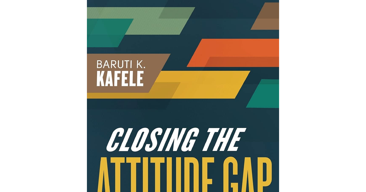 Closing the Attitude Gap: How to Fire up Your Students to Strive for Success New