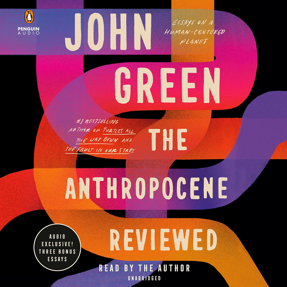 Thumbnail: The Anthropocene Reviewed: the Instant Sunday Times Bestseller a book