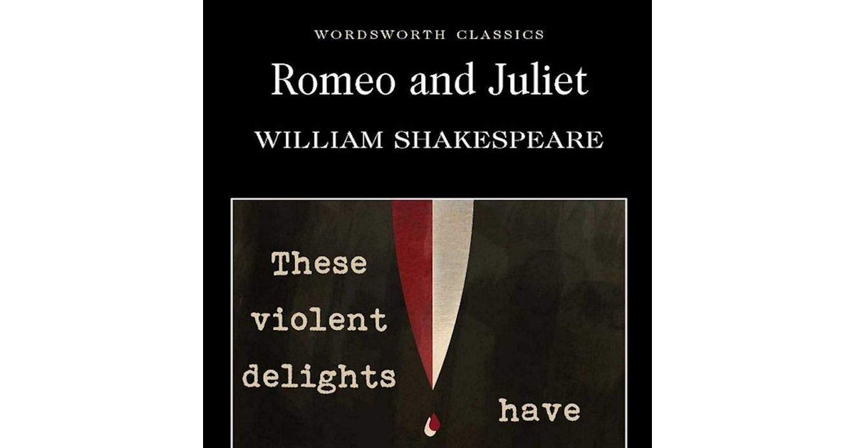 Romeo and Juliet (Wordsworth Classics)