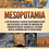 Thumbnail: Mesopotamia: a Captivating Guide to Ancient Mesopotamian History and Civilizatio