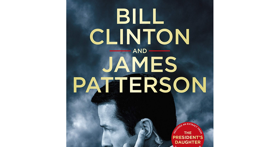 The President Is Missing: the Political Thriller of the Decade (Bill Clinton & J