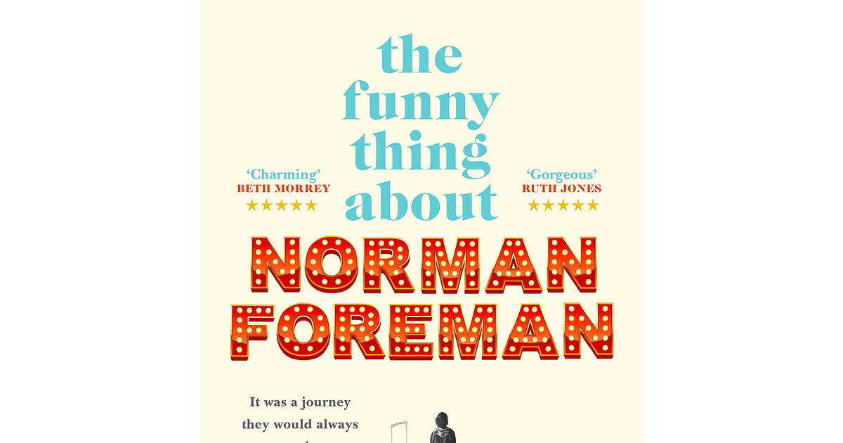 The Funny Thing about Norman Foreman: the Most Uplifting Richard & Judy Book Clu