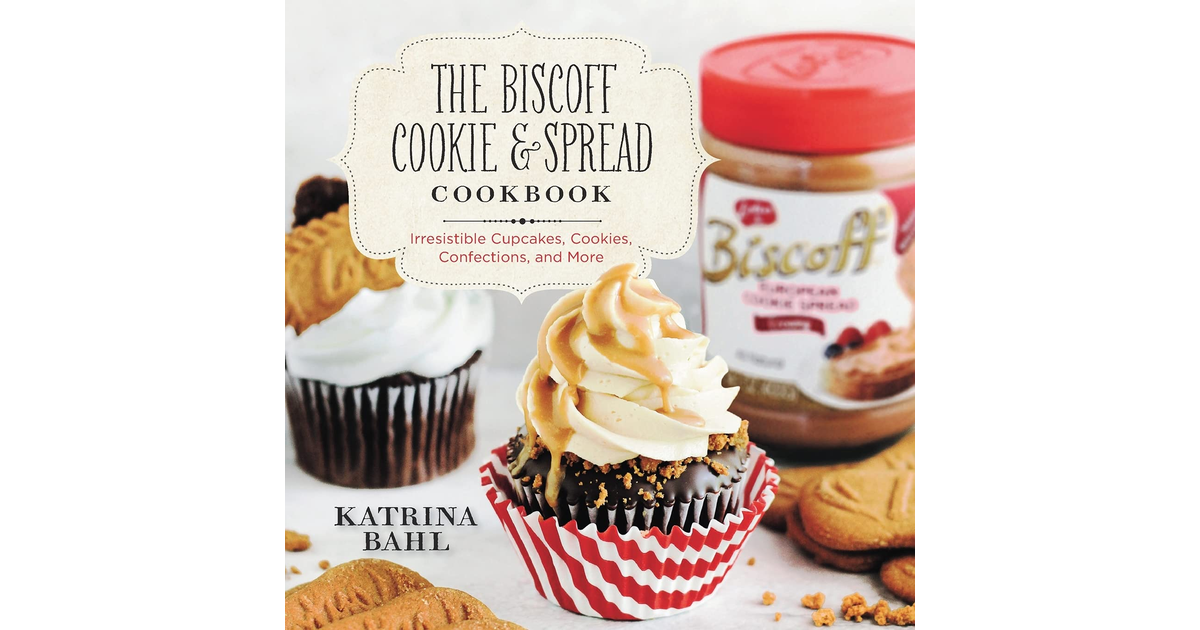 The Biscoff Cookie and Spread Cookbook - Irresistible Cupcakes, Cookies, Confect