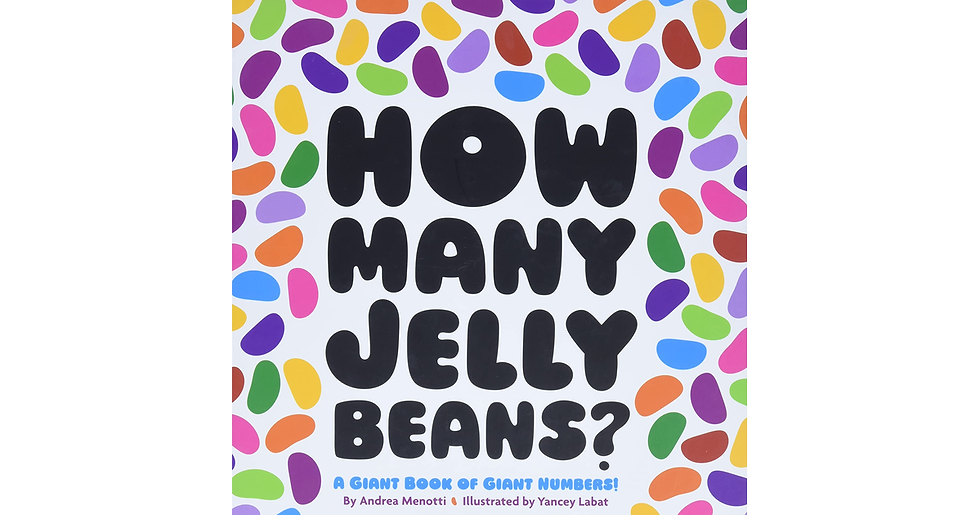 How Many Jelly Beans?: a Giant Book of Giant Numbers: 1 new new
