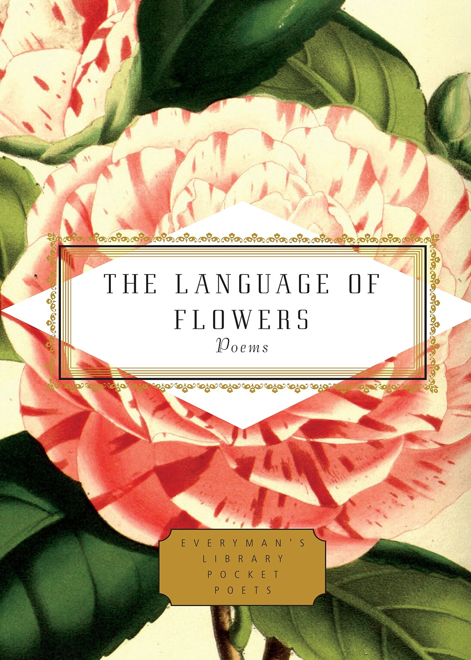 The Language of Flowers: Poems (Everyman'S Library Pocket Poets Series) a book