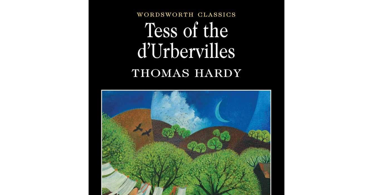 Tess of the D'Urbervilles (Wordsworth Classics)