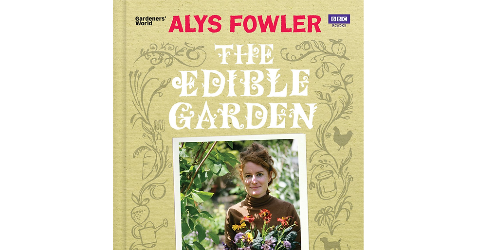 The Edible Garden: How to Have Your Garden and Eat It new book a new book