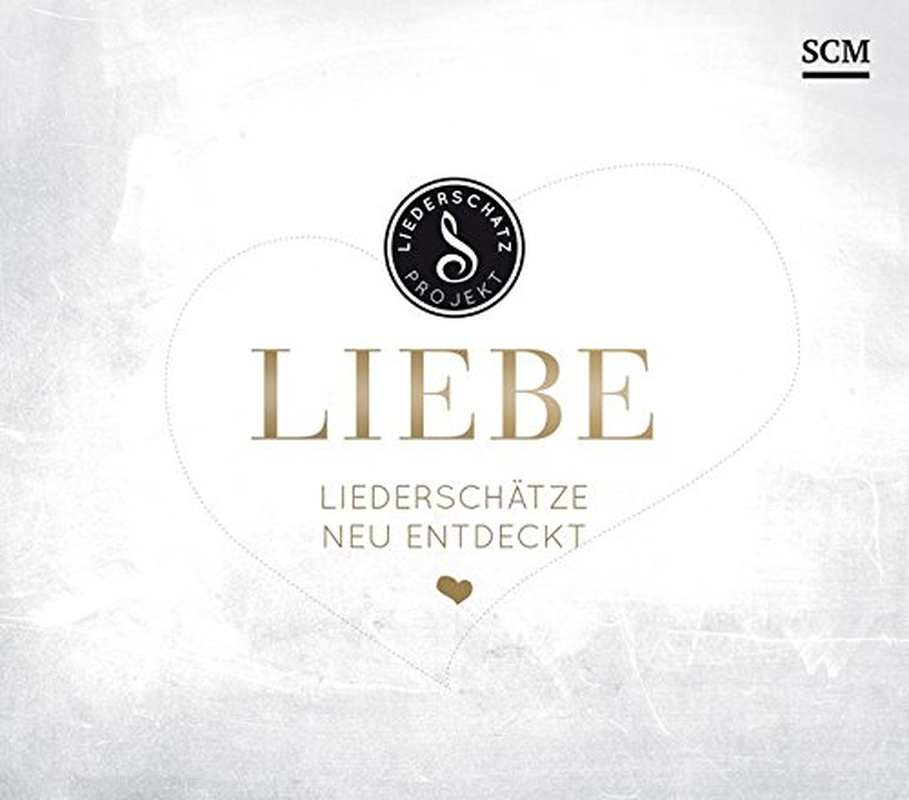 Liebe - Das Liederschatz-Projekt: Liederschätze Neu Entdeckt the new
