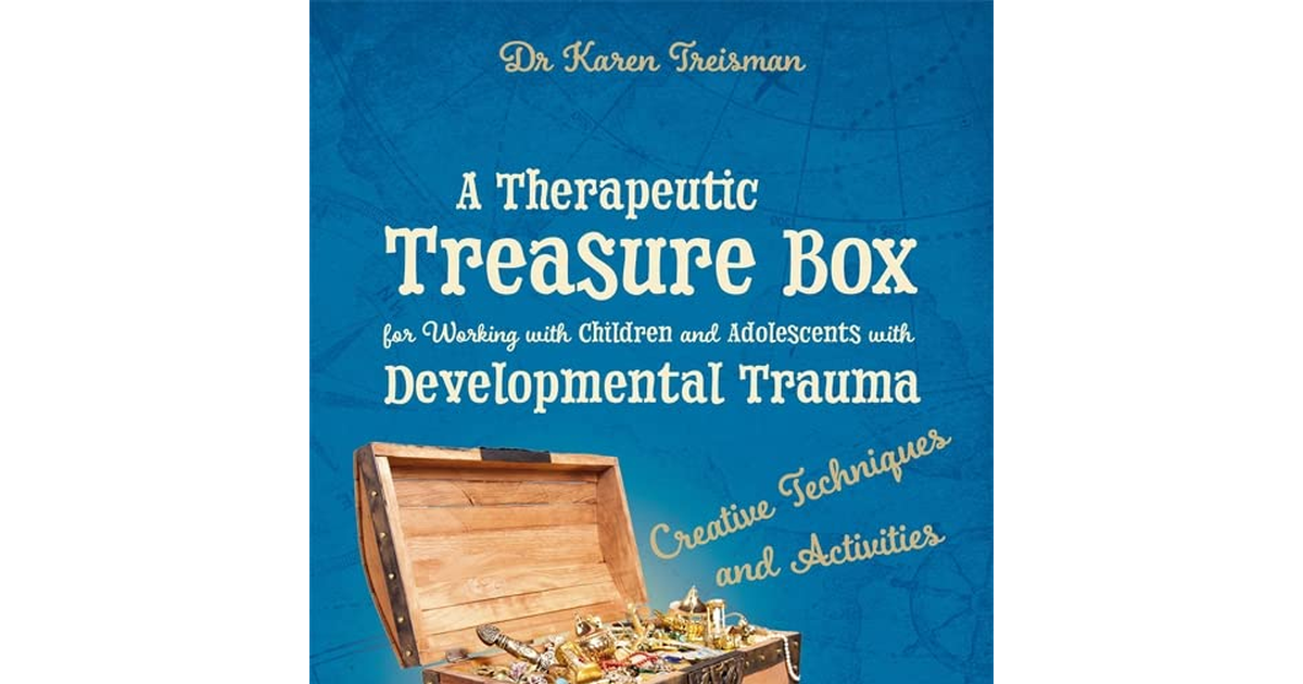 A Therapeutic Treasure Box for Working with Children and Adolescents with Develo