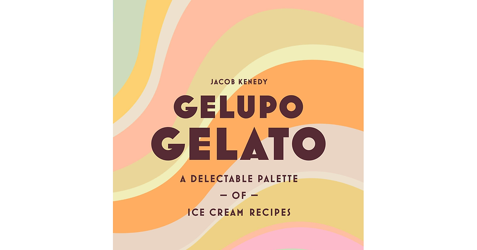 Gelupo Gelato: a Delectable Palette of Ice Cream Recipes new book a new book