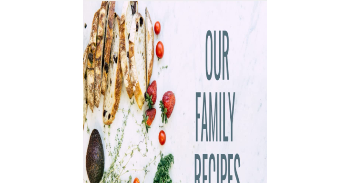 Our Family Recipes NEW BOOK