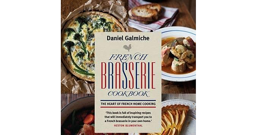 French Brasserie Cookbook: the Heart of French Home Cooking .