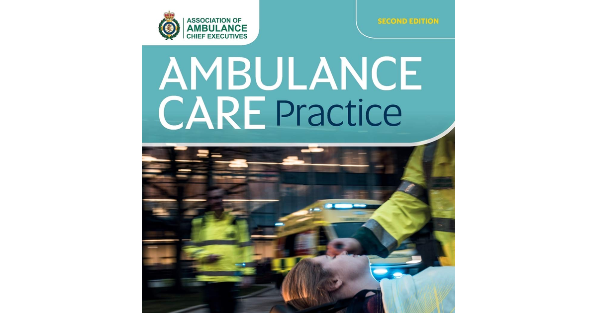 Ambulance Care Practice