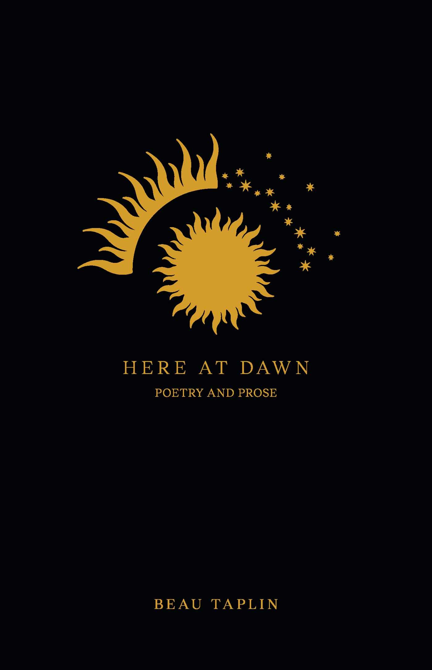 Here at Dawn: Poetry and Prose .book