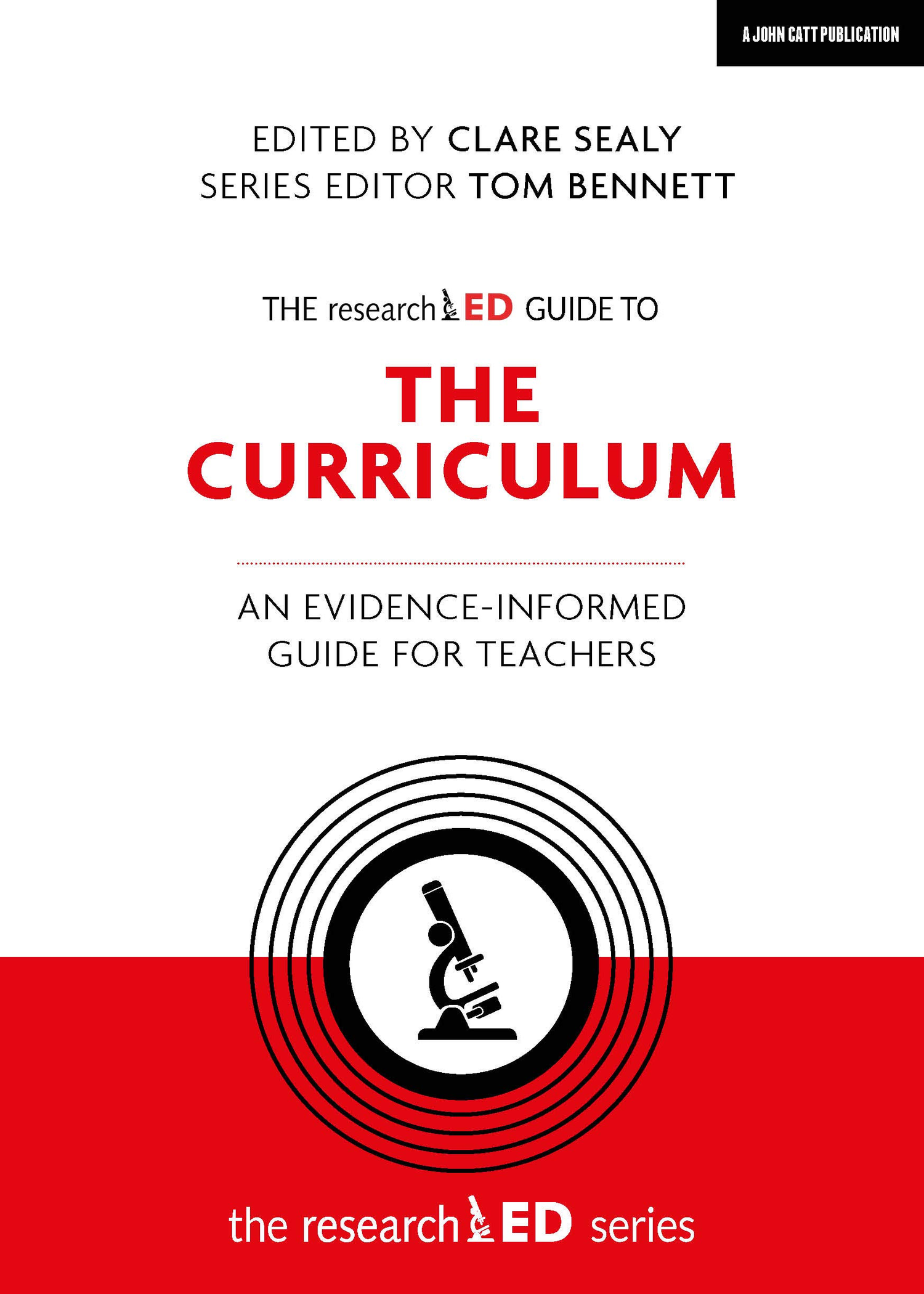The Researched Guide to the Curriculum: an Evidence-Informed Guide for Teachers