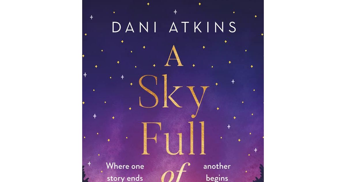 A Sky Full of Stars: the Most Heartbreaking and Uplifting Read for Spring 2022