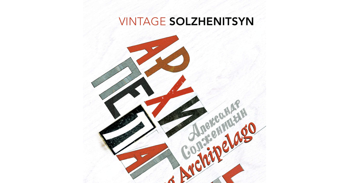 The Gulag Archipelago: (Abridged Edition) (Vintage Classics)