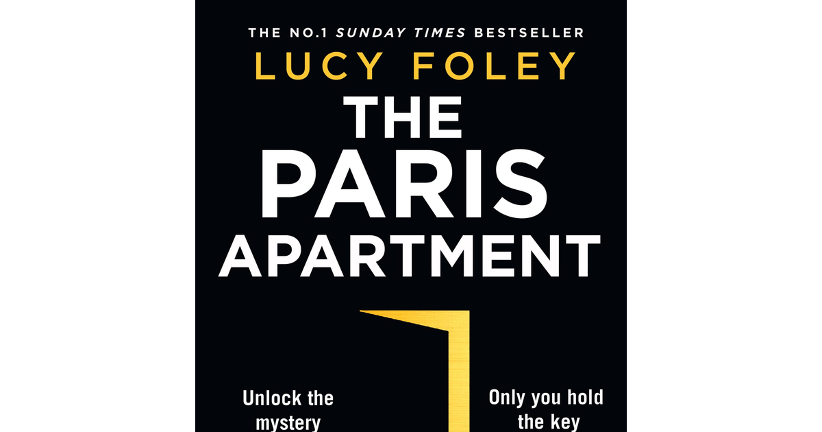 The Paris Apartment: the Unmissable New Murder Mystery Thriller for 2022 from th