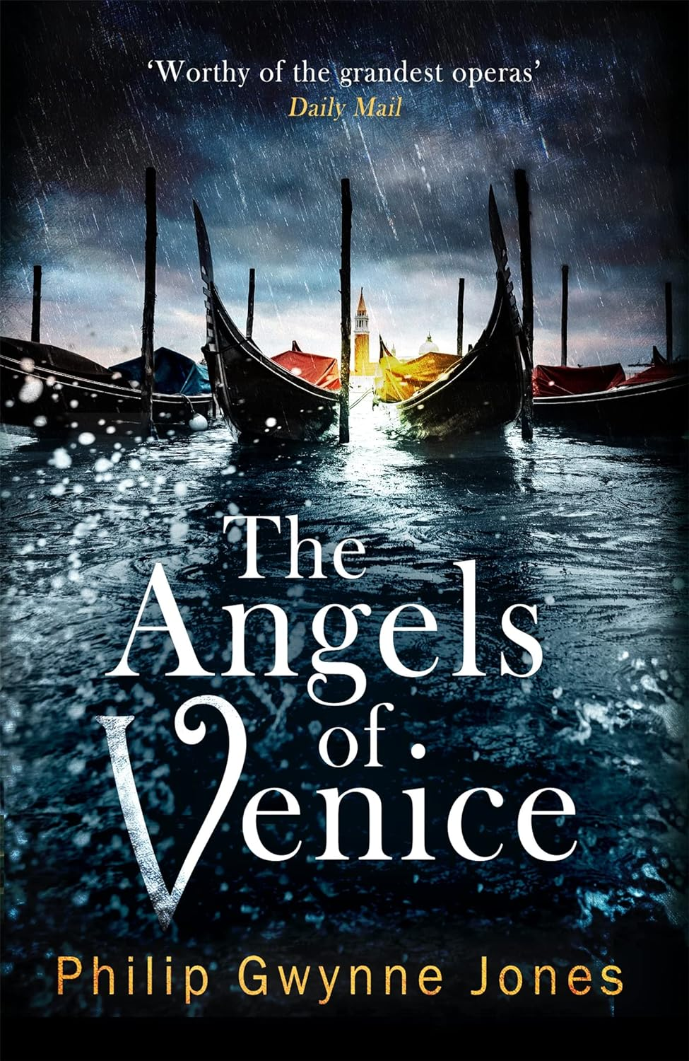 The Angels of Venice: a Haunting New Thriller Set in the Heart of Italy'S Most S