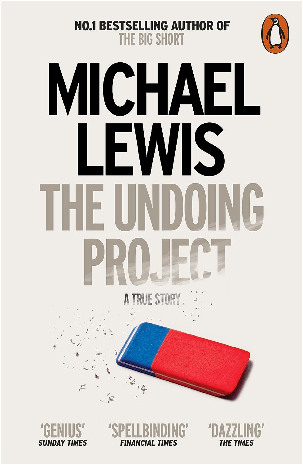 The Undoing Project: a Friendship That Changed the World New