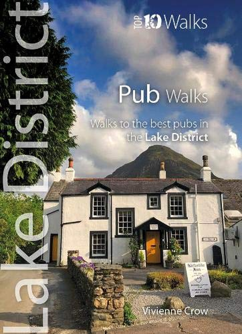 Pub Walks: Walks to Cumbria'S Best Pubs (Lake District Top 10 Walks): 7 the New