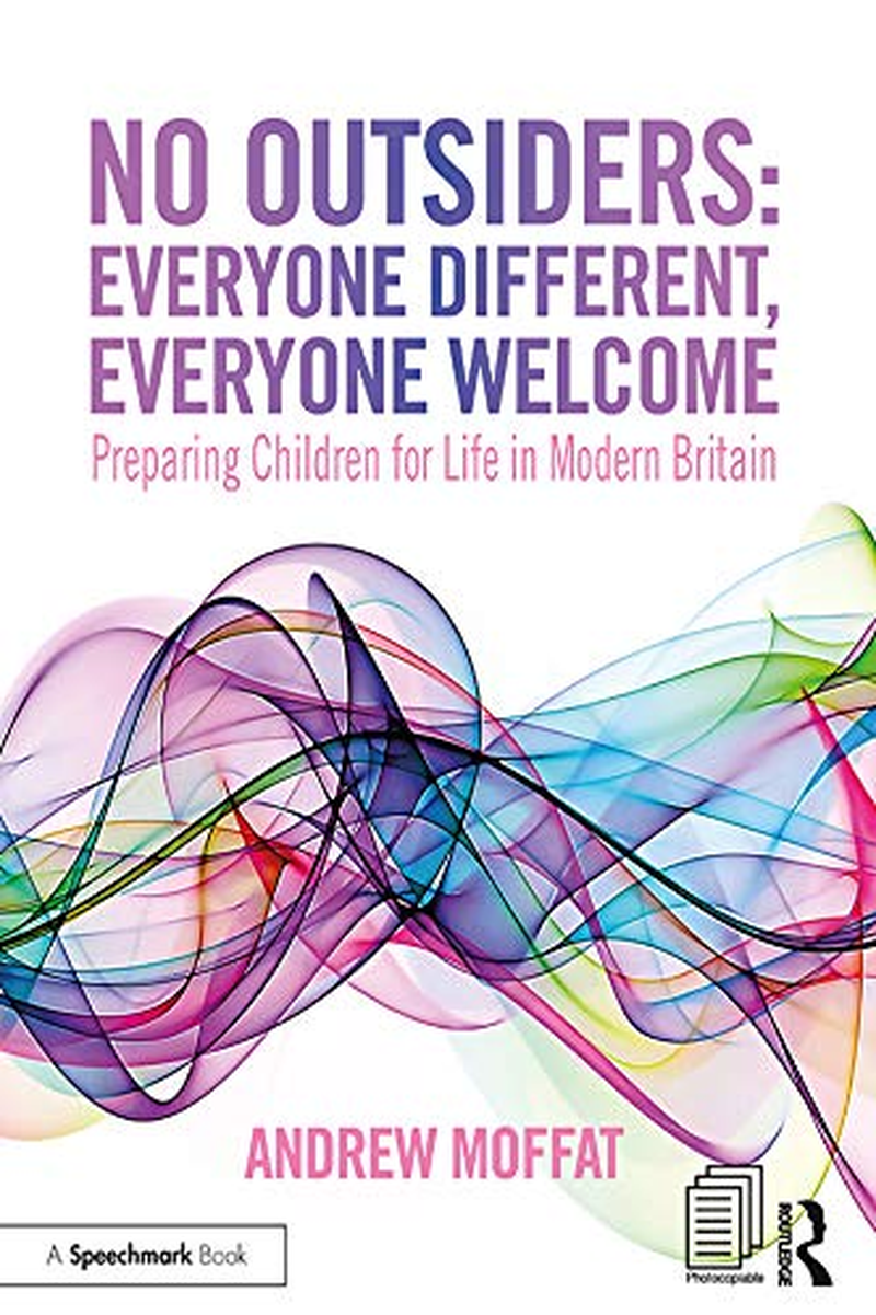 No Outsiders: Everyone Different, Everyone Welcome: Preparing Children for Life