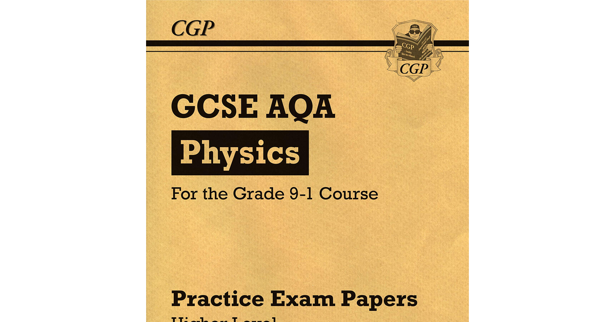 Grade 9-1 GCSE Physics AQA Practice Papers: Higher Pack 1: Ideal for Catch-Up an