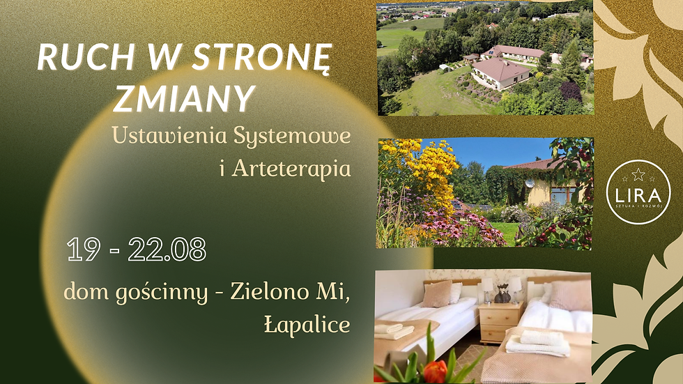 Ruch w stronę zmiany - Ustawienia Systemowe i Arteterapia
