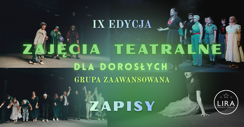 Zajęcia Teatralne dla Dorosłych - GRUPA ZAAWANSOWANA 2026/2027 - ZAPISY