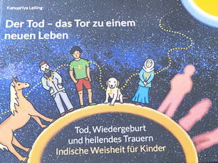 BUCHTIPP: Tod, Wiedergeburt und heilendes Trauern - Indische Weisheit